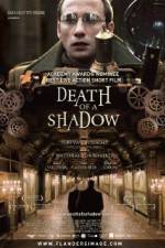 Watch Death of a Shadow Vidbull