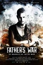 Watch My Father\'s War Vidbull