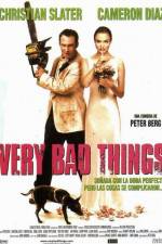 Watch Very Bad Things Vidbull