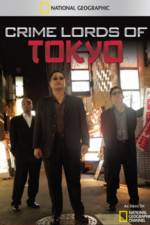 Watch Crime Lords of Tokyo Vidbull