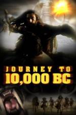 Watch Journey to 10,000 BC Vidbull