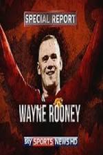 Watch Wayne Rooney Special Report Vidbull