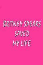 Watch Britney Spears Saved My Life Vidbull