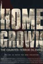 Watch Homegrown: The Counter-Terror Dilemma Vidbull
