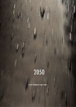 Watch 2050 (Short 2018) Vidbull