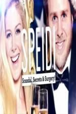 Watch Speidi: Scandal Secrets And Surgery Vidbull