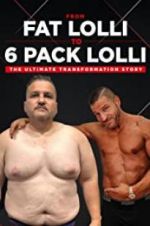 Watch From Fat Lolli to Six Pack Lolli: The Ultimate Transformation Story Vidbull