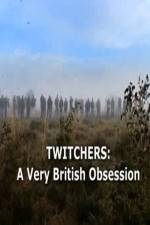 Watch Twitchers: a Very British Obsession Vidbull