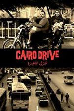 Watch Cairo Drive Vidbull