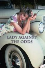 Watch Lady Against the Odds Vidbull