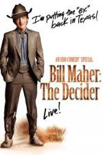 Watch Bill Maher The Decider Vidbull