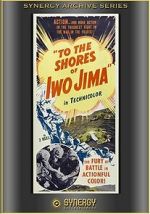 Watch To the Shores of Iwo Jima (Short 1945) Vidbull