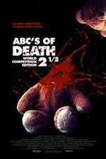 Watch ABCs of Death 2.5 Vidbull