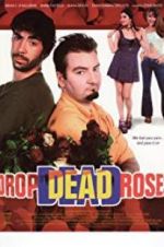 Watch Drop Dead Roses Vidbull
