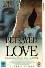 Watch Betrayed by Love Vidbull