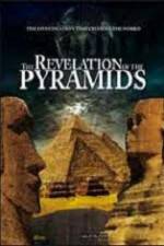 Watch The Revelation of the Pyramids Vidbull