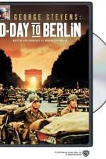 Watch George Stevens D-Day to Berlin Vidbull