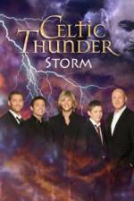 Watch Celtic Thunder Storm Vidbull