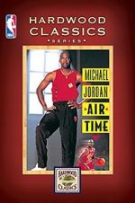 Watch Michael Jordan: Air Time Vidbull