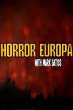 Watch Horror Europa with Mark Gatiss Vidbull