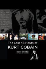 Watch The Last 48 Hours of Kurt Cobain Vidbull