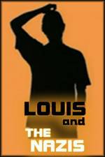 Watch Louis and the Nazis Vidbull