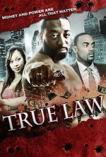 Watch True Law Vidbull