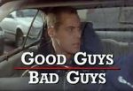 Watch Good Guys Bad Guys: Only the Young Die Good Vidbull