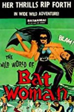 Watch The Wild World of Batwoman Vidbull