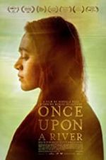 Watch Once Upon a River Vidbull