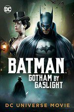 Watch Batman Gotham by Gaslight Vidbull