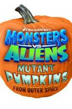 Watch Monsters vs Aliens: Mutant Pumpkins from Outer Space Vidbull
