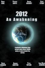 Watch 2012 An Awakening Vidbull