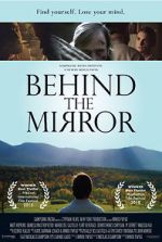 Watch Behind the Mirror Vidbull