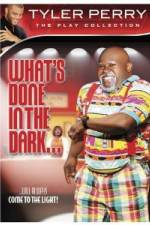 Watch Tyler Perry: What's Done in the Dark Vidbull