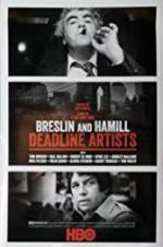 Watch Breslin and Hamill: Deadline Artists Vidbull