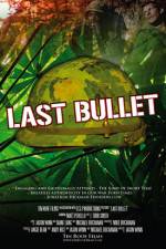 Watch The Last Bullet Vidbull