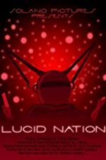 Watch Lucid Nation Vidbull