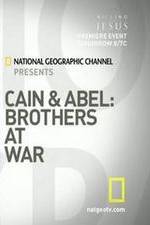 Watch Cain and Abel: Brothers at War Vidbull