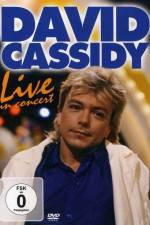 Watch David Cassidy: Live - Hammersmith Apollo Vidbull