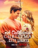 Watch A California Christmas: City Lights Vidbull