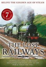Watch The Lost Railways Vidbull
