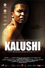 Watch Kalushi: The Story of Solomon Mahlangu Vidbull