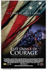 Watch Last Ounce of Courage Vidbull