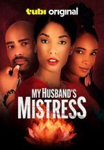 Watch My Husband\'s Mistress Vidbull