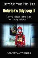 Watch Kubrick's Odyssey II Secrets Hidden in the Films of Stanley Kubrick Part Two Beyond the Infinite Vidbull