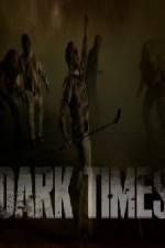 Watch Dark Times Vidbull