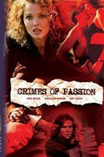 Watch Crimes of Passion Vidbull