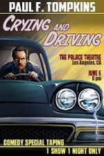 Watch Paul F. Tompkins: Crying and Driving (TV Special 2015) Vidbull