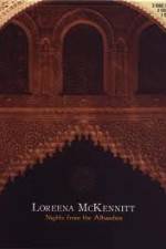 Watch Loreena McKennitt Nights from the Alhambra Vidbull